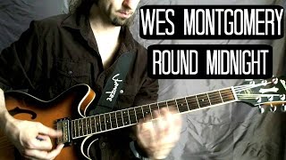 Wes Montgomery Round Midnight complete transcription [upl. by Nedah241]