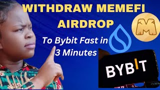 WITHDRAW MEMEFI AIRDROP TO BYBIT IN 3 MINUTES  NETWORK IS FREE NOW  CLAIM MEMEFI AIRDROP ASAP [upl. by Narmis]