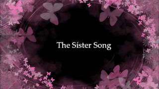 the sister song with lyrics [upl. by Orsola]