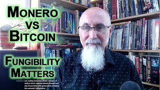 Monero vs Bitcoin Fungibility of Cryptocurrencies Matter [upl. by Hsatan154]