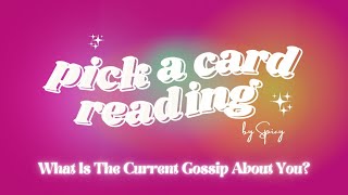 PICK A CARD WHAT IS THE CURRENT GOSSIP ABOUT YOU  Timeless InDepth Tarot Reading [upl. by Anerhs795]