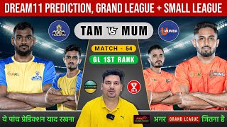 TAM vs MUM Dream11 Prediction  TAM vs MUM Dream11 Team  Tamil Thalaivas vs U Mumba Dream11 Kabaddi [upl. by Tnomed]