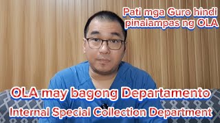 OLA may bagong Departamento Internal Special Collection Department ng OLA [upl. by Lundt]