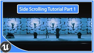 UE5 Side Scrolling Game Tutorial Part1 [upl. by Kistner]