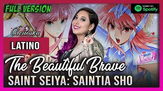 💋SAINT SEIYA  Saintia Sho OP1  The Beautiful Brave  LATINO Berioska [upl. by Stalker501]