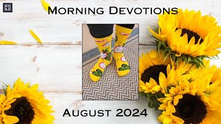 Morning Devotions August 2 2024 [upl. by Thier]