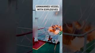 CARGO SHIP ATTACK  Unmanned Boat Explodes [upl. by Ruvolo729]