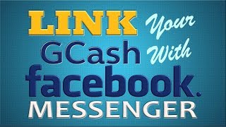 How to Link GCash with Facebook Messenger [upl. by Bethesda620]