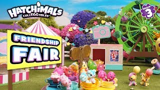 Hatchimals Colleggtibles  Season 3  Friendship Fair Funsies [upl. by Sabian]