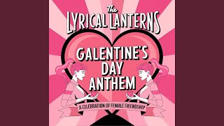 Galentines Day Anthem [upl. by Barthel634]