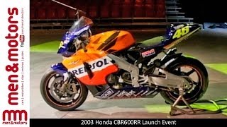 2003 Honda CBR600RR Launch Event [upl. by Sidalg]