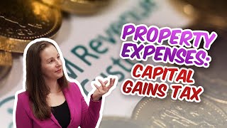 Capital Gains Tax  Allowable Expenses  What are they [upl. by Leidag]