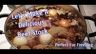 Lets Make A Delicious Beef Stock  Perfect For Freezing [upl. by Yeneffit666]