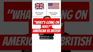 British vs American Whats going on here [upl. by Gnos]