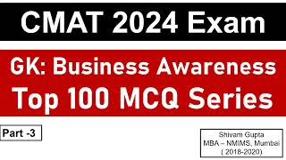 CMAT 2024 Exam GK Business Awareness 100 MCQ Series  Part 3  Mission JBIMS Mumbai [upl. by Ahsap365]