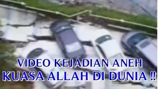 VIDEO KEJADIAN ANEH KUASA ALLAH DI DUNIA quotKEJADIAN ALAM YANG TRAGISquot ANEH TAPI NYATA [upl. by Hepzi160]