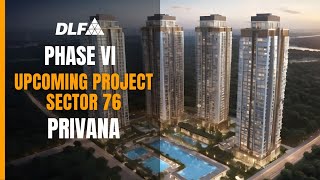 DLF Privana West New Launch Upcoming Residential Project in Gurgaon Sector 76 Phase 6 Aralias 2 [upl. by Ynnub]