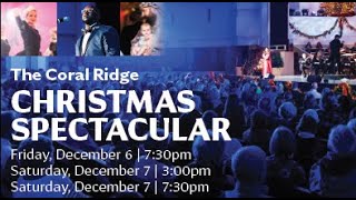 The Coral Ridge Christmas Spectacular Promo [upl. by Ativel]