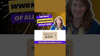 The Top 10 WWII movies of all time movie review by Movie Review Mom [upl. by Nerad]