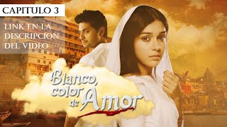 Blanco Color de Amor  Cap 3 Avance [upl. by Angeline]