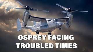 Will the V22 Osprey Fly Again [upl. by Gitel]