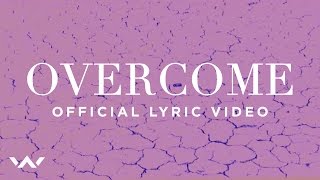 Overcome  Official Lyric Video  Elevation Worship [upl. by Naam621]