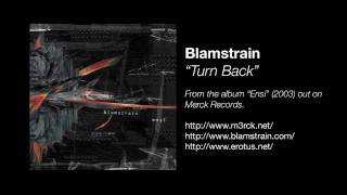 Blamstrain  Turn Back [upl. by Intyre]