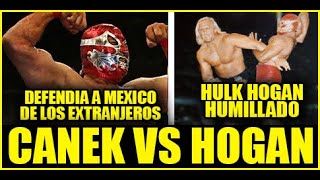 😱 El dia que Canek quotENFRENTOquot a Hulk Hogan  CANEK VS HULK HOGAN [upl. by Alhak]