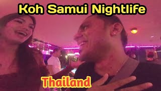 Koh Samui Nightlife  Thailand  lucky new life [upl. by Augusta]