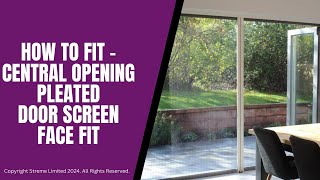 How to Fit  Face Fitted Central Opening Pleated Fly Screen Door [upl. by Tarkany586]