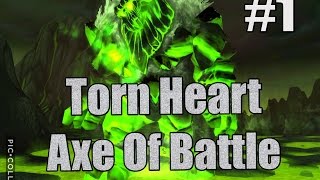 Torn Heart Axe Of Battle part 1 [upl. by Leirej]