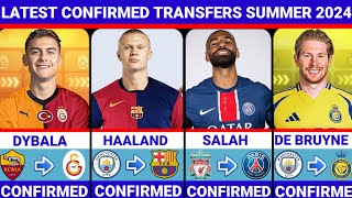 🚨LATEST CONFIRMED TRANSFERS NEWS AND RUMORS TRANSFERS 2024💥DYBALA HAALANDSALAHDE BRUYNE🔥 [upl. by Nehepts]