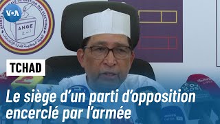 Tchad  Le QG du PSF assiégé après une attaque contre les services de renseignement [upl. by Giuliana699]