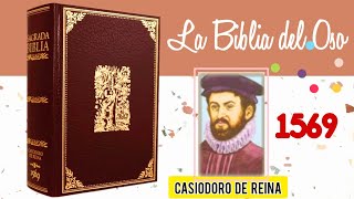 La Biblia del Oso  Casiodoro de Reina 1569 [upl. by Eiramnerual933]