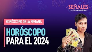 Programa especial Horóscopo para el año nuevo 2024  Señales con Jhan Sandoval [upl. by Munmro]