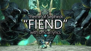 quotFiendquot with Official Lyrics Sephirot Theme  Final Fantasy XIV [upl. by Arreik]