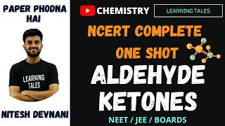 NCERT series Chemistry Aldehyde Ketones  One shot  NEET JEE Boards class 12 [upl. by Barnie610]