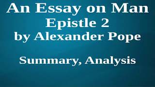 An Essay on Man Epistle 2 by Alexander Pope  Summary Analysis [upl. by Regor265]