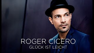 Roger Cicero  Glück ist leicht Lyric Video [upl. by Enytsirhc301]