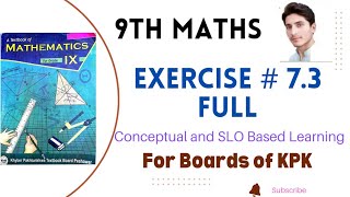 9th maths Exercise 73 kpk board  Class 9th maths unit 7 exercise 73 full [upl. by Ihskaneem]