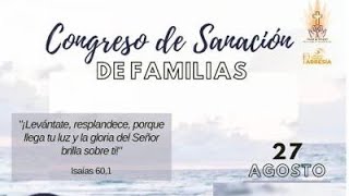 Congreps de Sanacion de Familias [upl. by Ferrick254]