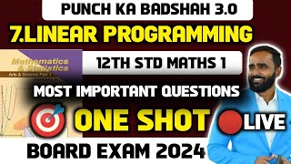 🔴LIVE 12th Std Maths 1 7Linear ProgrammingOne ShotMost Important QuestionBoard Exam 2024 [upl. by Nolyaj]