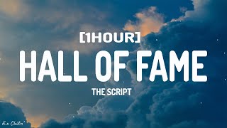 The Script  Hall Of Fame Lyrics 1HOUR [upl. by Porcia]