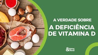 Descubra a verdade sobre a deficiência da vitamina D  Diabetes amp Você  Monica Lenzi [upl. by Ecnahs]