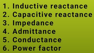 Definition of Inductive ampCapacitive reactance impedance admittance conductance and power factor [upl. by Lanahtan802]