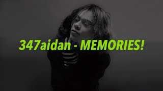 347aidan  MEMORIES 中文歌詞 翻譯 Lyrics [upl. by Amalbergas]