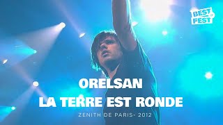 Orelsan  La terre est ronde  Live Zenith de Paris 2012 [upl. by Salvidor635]