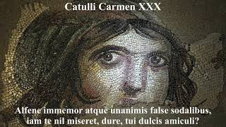 Catullus 30 in Latin amp English Alfene immemor atque unanimis false sodalibus [upl. by Gaddi]