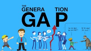 Understanding Generation Gap [upl. by Celio740]