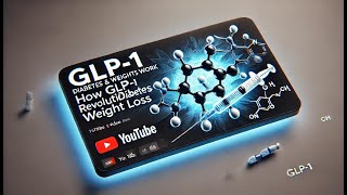 How GLP1 Agonists Like Semaglutide Work Revolutionizing Diabetes and Weight Loss [upl. by Stefan]